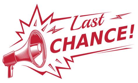 Last Chance Illustrations Royalty Free Vector Graphics And Clip Art Istock