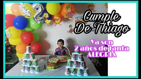 CumpleaÑos De Thiago Said 2 AÑitos 🌸nazly Rivera 🌸 Youtube