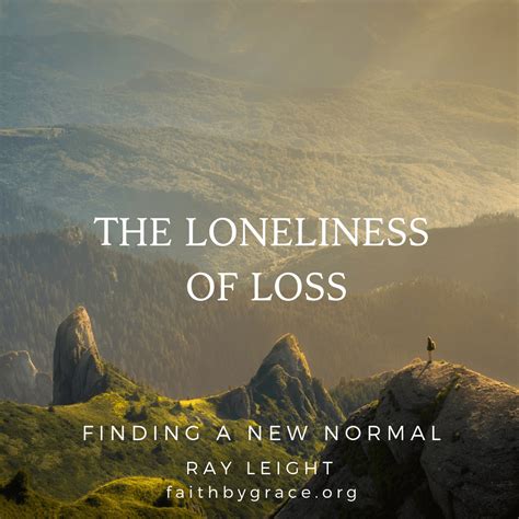 The Loneliness of Loss