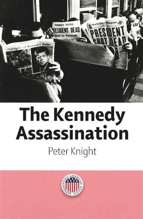 The Kennedy Assassination