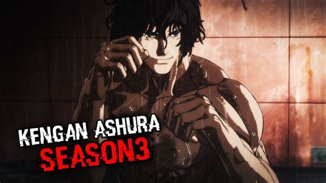 Kengan Ashura Season 3 Netflix Expected Release Update Youtube