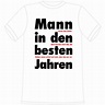 Mann in den besten Jahren T-Shirt - geschenkexpress.ch