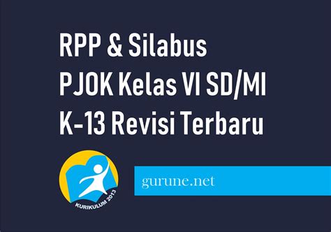 Inilah silabus k13 kelas 6 revisi 2019 dan 2018 sebagai salah satu perangkat pembelajaran kurikulum 2013 di semester 1 dan semester 2. Silabus Kls 6 K13 Revisi 2019 : Silabus Bahasa Indonesia ...