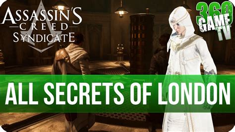 Assassin S Creed Syndicate All Secrets Of London Locations Godlike
