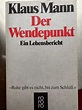 Der Wendepunkt, Klaus Mann | 9783499244094 | Boeken | bol.com