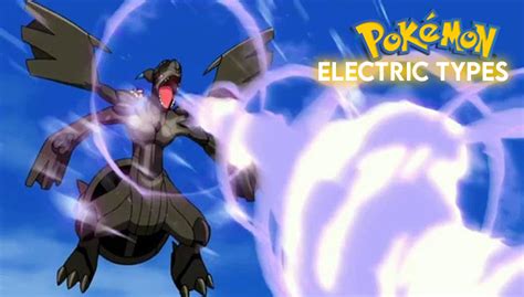 15 Best And Strongest Electric Type Pokemon Ranked Zekrom Regieleki