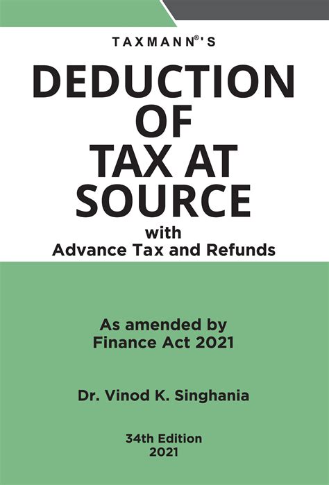 Deduction Of Tax At Source With Advance Tax And Refunds By Vinod K