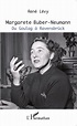 MARGARETE BUBER-NEUMANN - Du Goulag à Ravensbrück, René Lévy - livre ...
