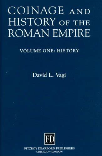 Coinage And History Of The Roman Empire2 Vol Set By David Vagi Goodreads