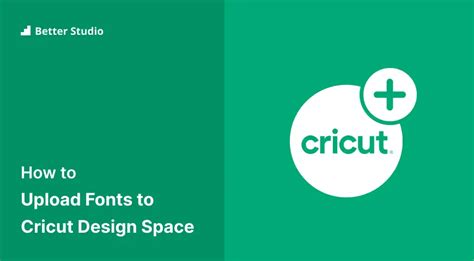 How To Upload Fonts To Cricut Design Space BetterStudio