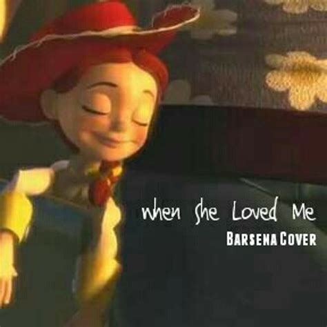 Stream When She Loved Me Barsena Cover Ost Toy Story 2 By