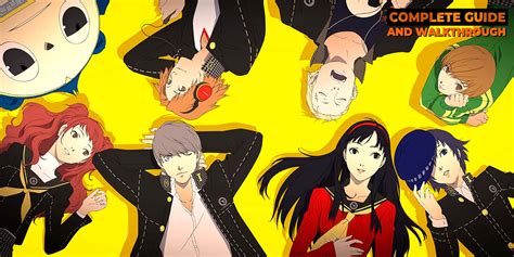 Complete Guide And Walkthrough For Persona 4 Golden