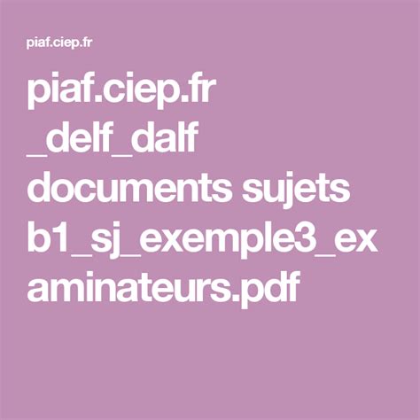 Piafciepfr Delfdalf Documents Sujets B1sjexemple3examinateurs