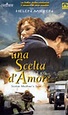 UNA SCELTA D'AMORE - Film (1996)