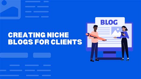 CREATING NICHE BLOGS FOR CLIENTS Leon Gettler
