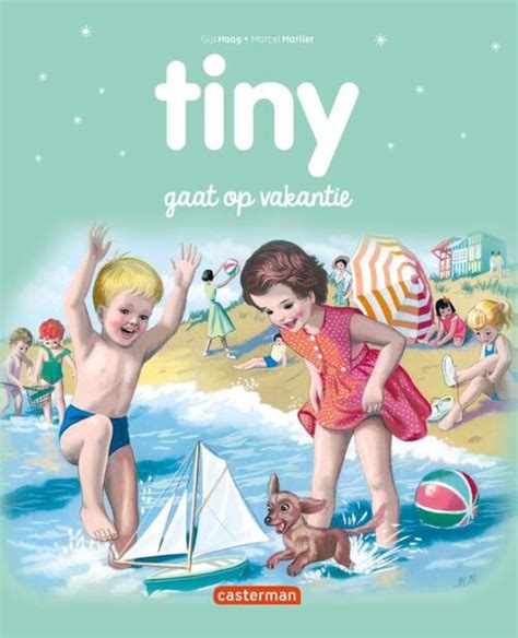 Tiny Gaat Op Vakantie Casterman Boek Bookspot Nl