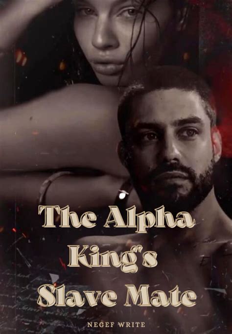 Read The Novel The Alpha Kings Forced Mate All Chapters For Free Novel