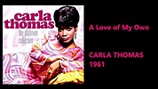 CARLA THOMAS - A Love of My Own - YouTube