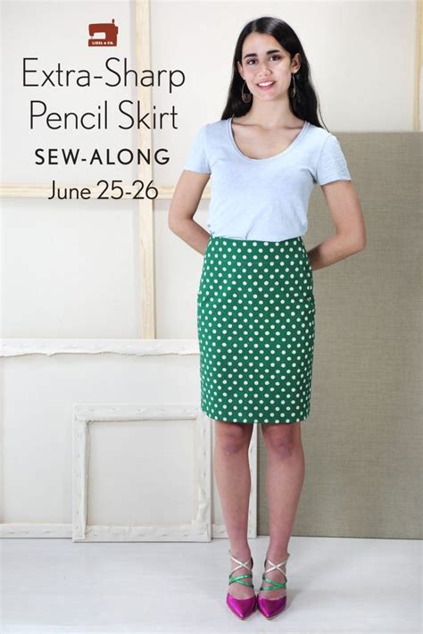 Announcing The Extra Sharp Pencil Skirt Sew Along Pencil Skirt