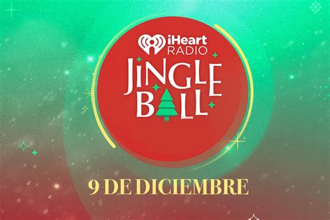 conoce a las estrellas que iluminarán el iheartradio jingle ball 2022 match fm