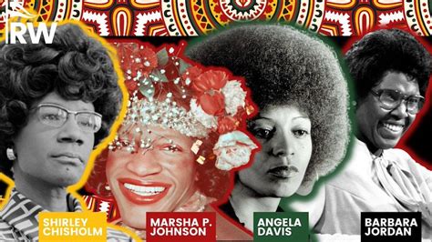 Celebrating Black Women Trailblazers—from Shirley Chisholm To Marsha P Johnson Weekend Reading