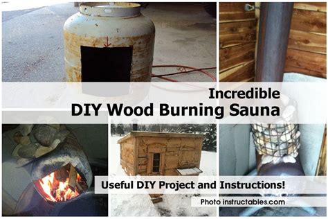 Incredible Diy Wood Burning Sauna