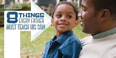 8 Things Every Father Must Teach His Son All Pro Dad