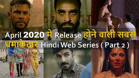 Top 10 Best Hindi Web Series Releasing On April 2020 Part 2 Youtube