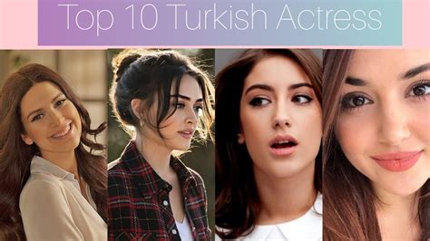 Top 10 Most Beautiful Turkish Actresses Youtube