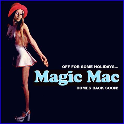Magic Mac Announcement Magic Mac Comes Back Soon