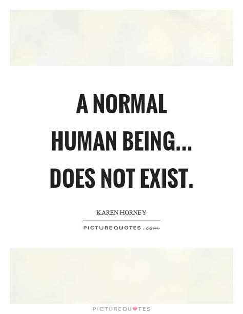 Top 30 Quotes And Sayings About Normal
