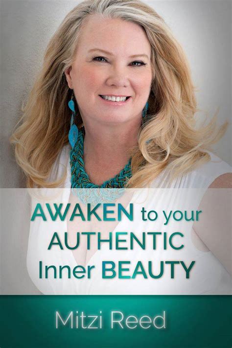 Awaken To Your Inner Authentic Beauty