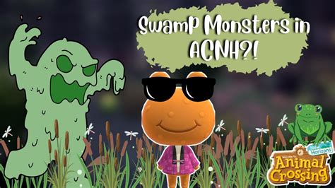Swamp Monsters Animal Crossing New Horizons Youtube