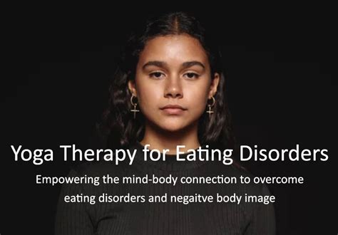 yoga for eating disorders emma yoga therapy