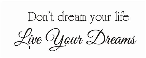 Quotes About Living Your Dreams Quotesgram