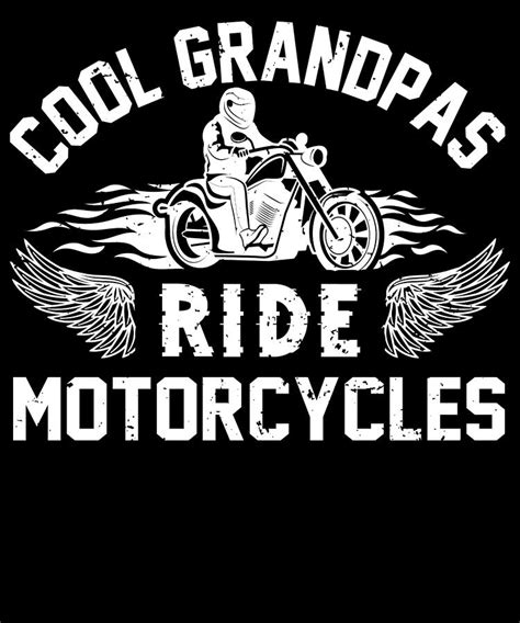 Cool Grandpas Ride Motorcycles Grandad Father Grandfather Digital Art