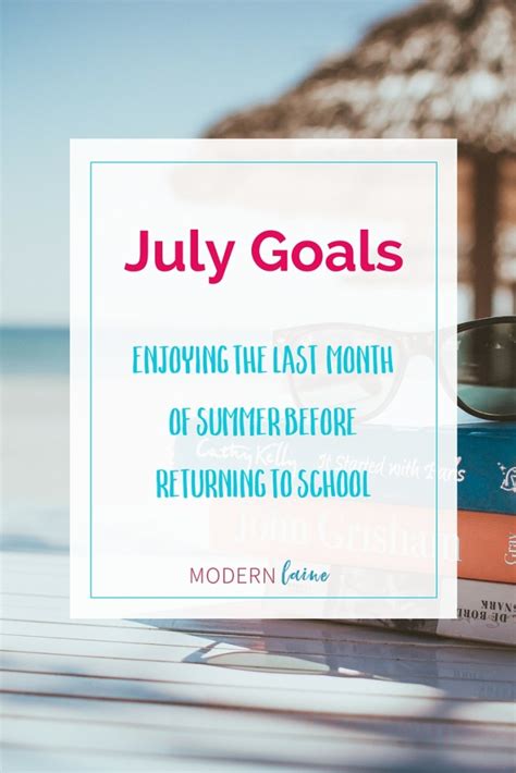 July Goals Modern Laine