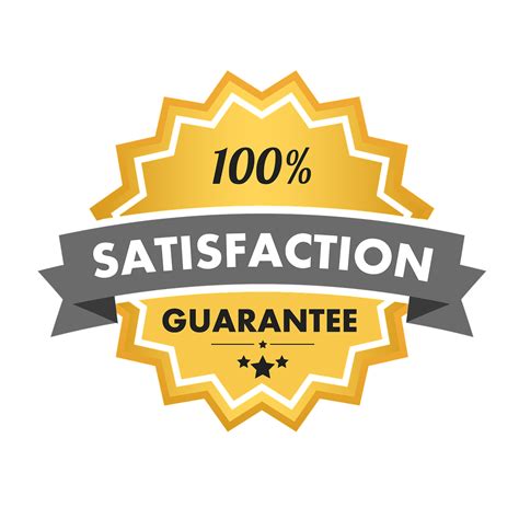 Download Satisfaction Guarantee 100 Satisfaction Seal Royalty Free