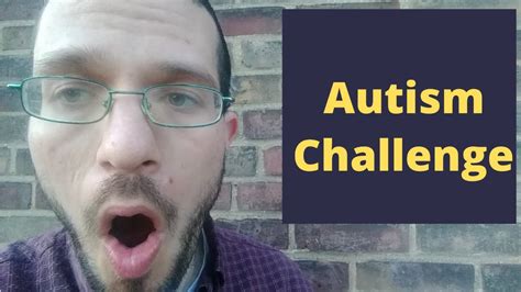What Is The Autism Challenge Youtube