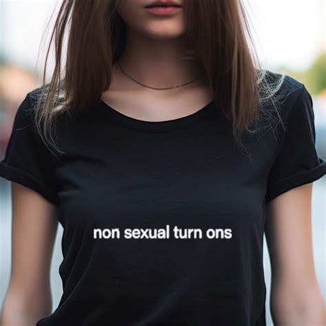 non sexual turn ons shirt hersmiles