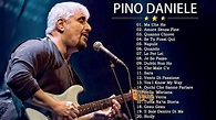 Pino Daniele Best Songs – Pino Daniele Grandi Successi - YouTube