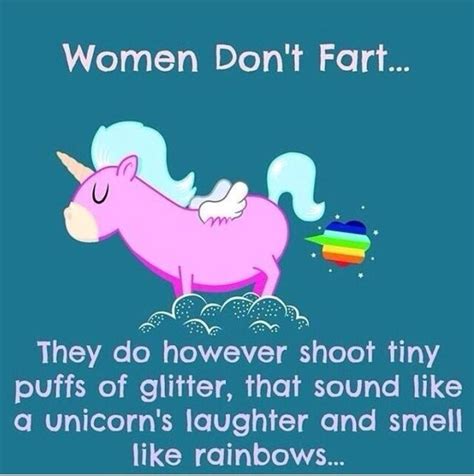 women don t fart funny cute hilarious unicorn quotes unicorn memes unicorn pics funny