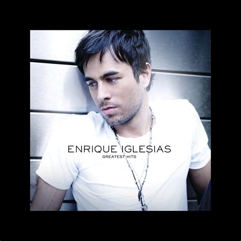 Enrique Iglesias Bailamos Greatest Hits