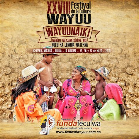 Xxviii Edición Del Festival De La Cultura Wayuu Promueve El Wayuunaiki