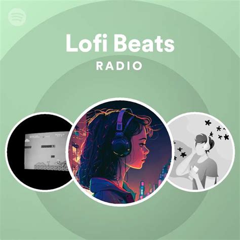 Lofi Beats Radio Playlist By Spotify Spotify