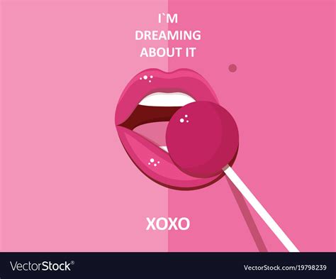 Sexual Lips With Candy Sexy Sweet Dreams Vector Image