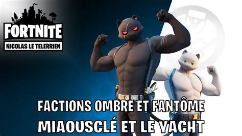 Fortnite Explication Des Factions 3 Miaousclé Et Le