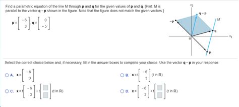 Solved Find A Parametric Equation Of The Line M Through P