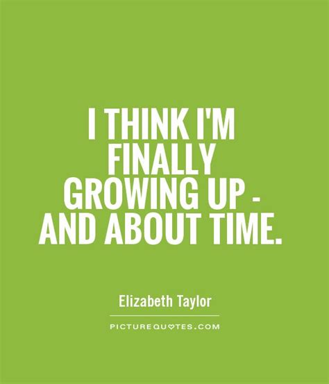 Teen Quotes About Growing Up Quotesgram