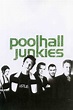 Poolhall Junkies (2002) - Posters — The Movie Database (TMDB)